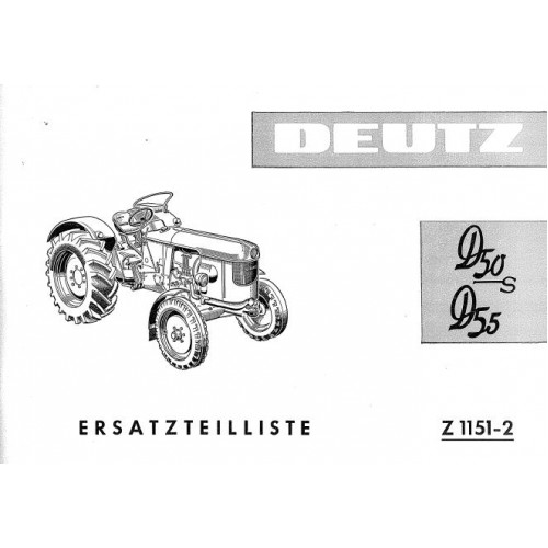 Deutz D50S D55 Traktor Ersatzteilliste Spare Parts List 1962 